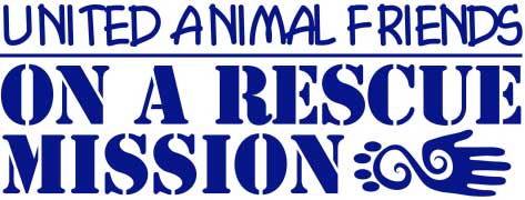 United Animal Friends (UAF) | Rescue Non-Profit Saving Lives